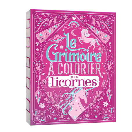 Le grimoire à colorier des licornes