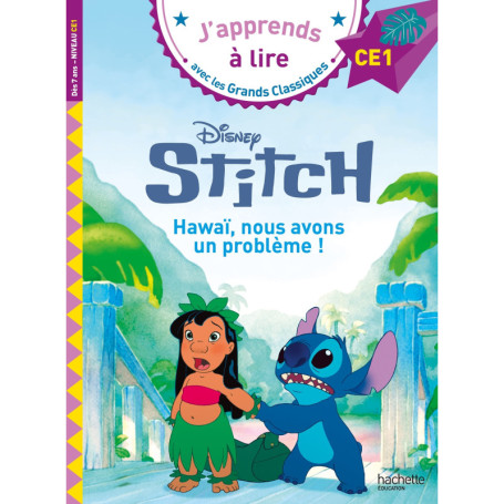 Disney - Lilo et Stitch 2 - Hawaï, nous avons un problème !, CE1