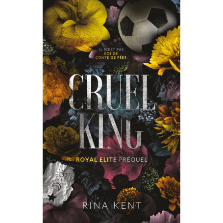 Cruel King, Royal Elite Tome 0 (Préquel)