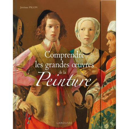 Comprendre les grandes oeuvres de la peinture