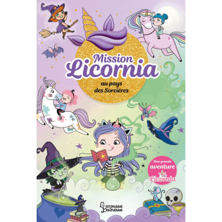 Mission Licornia au pays des sorcières