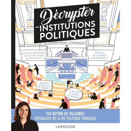 Décrypter les institutions politiques