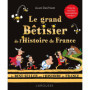 Le grand Bêtisier de l'Histoire de France