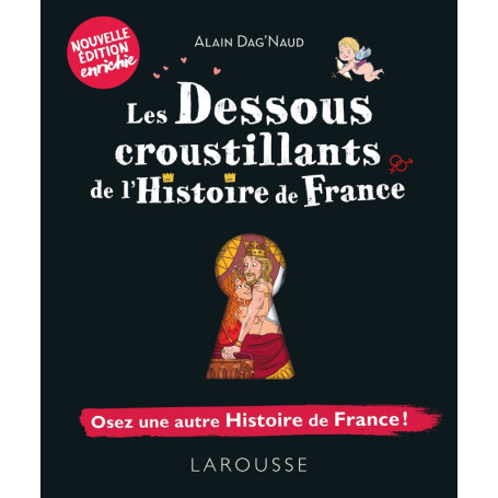Les dessous croustillants de l'Histoire de France