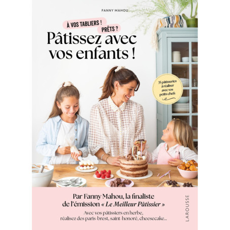 Pâtissez avec vos enfants !