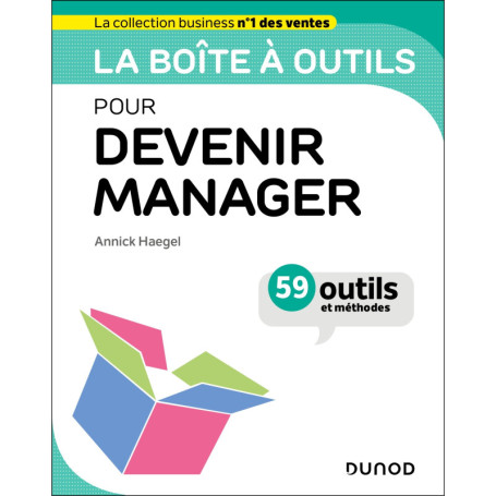 La boîte à outils pour devenir manager