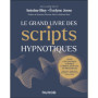 Le Grand Livre des scripts hypnotiques