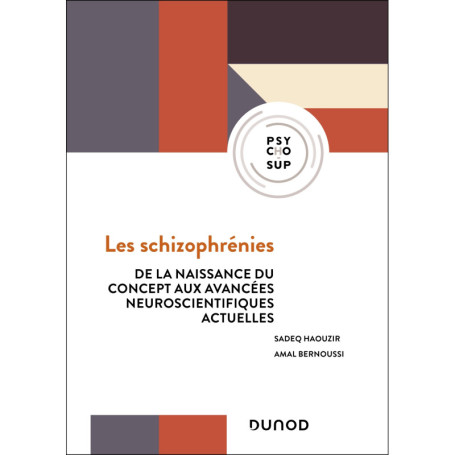 Les schizophrénies - 4e éd.