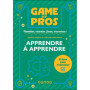 Game of Pros - Apprendre à apprendre