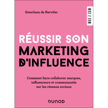 Réussir son marketing d'influence