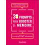 30 prompts pour booster sa mémoire