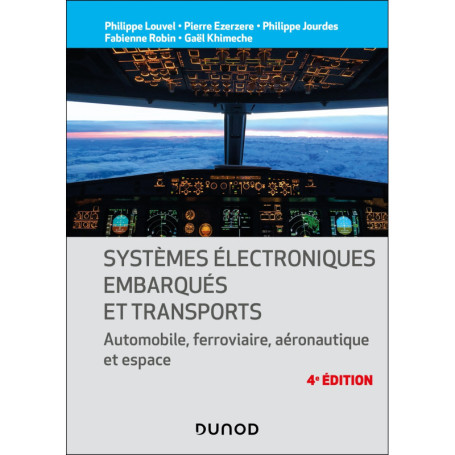 Systèmes électroniques embarqués et transports - 4e éd.