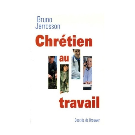Chrétien au travail