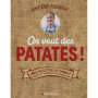 On veut des patates !
