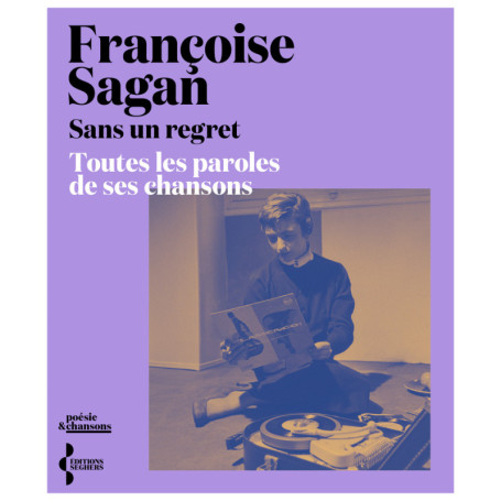 Sans un regret - Toutes les paroles de ses chansons