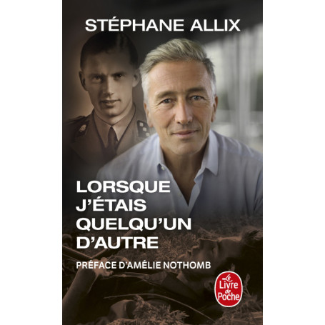 Lorsque j'étais quelqu'un d'autre (Edition enrichie)