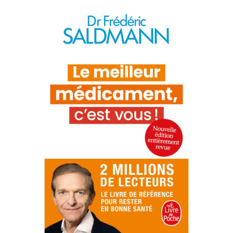 Le Meilleur médicament, c'est vous ! (Nouvelle édition)