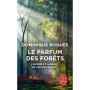 Le Parfum des forêts