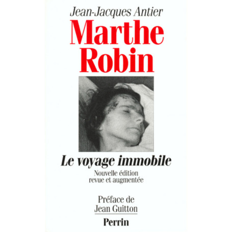 Marthe Robin le voyage immobile