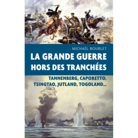 La Grande Guerre hors des tranchées