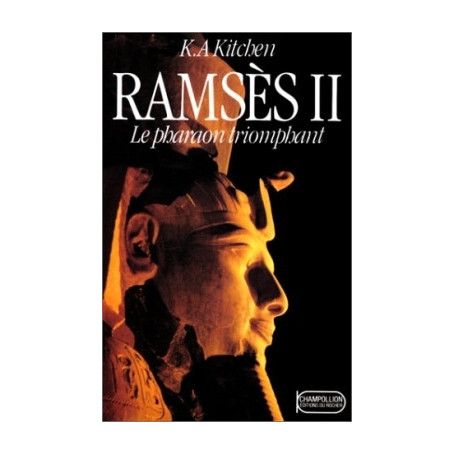Ramsès II, le pharaon triomphant