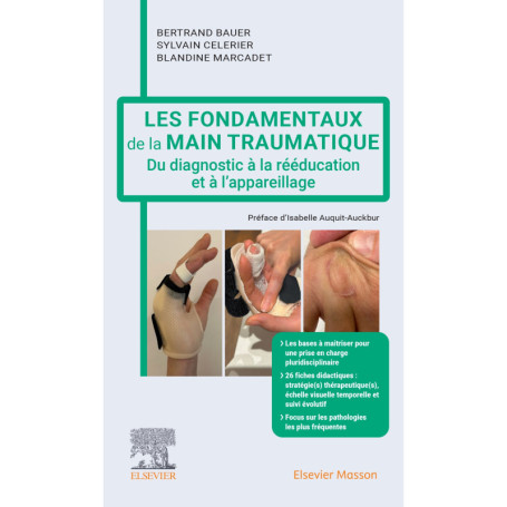 Les fondamentaux de la main traumatique