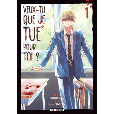 Veux-tu que je tue pour toi ? T01