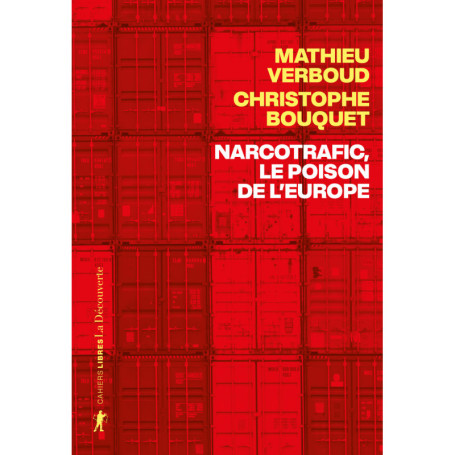 Narcotrafic, le poison de l'Europe