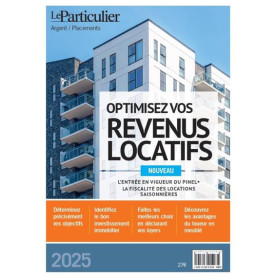 Optimisez vos revenus locatifs