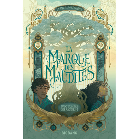 Dans l'ombre des Racines, T1 : La Marque des Maudites