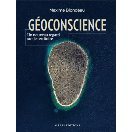 Géoconscience - Un nouveau regard sur le territoire