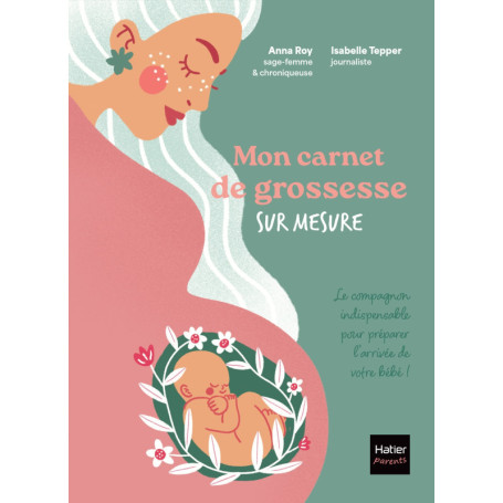 Mon carnet de grossesse sur mesure !