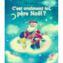 C'est vraiment toi, père Noël ?