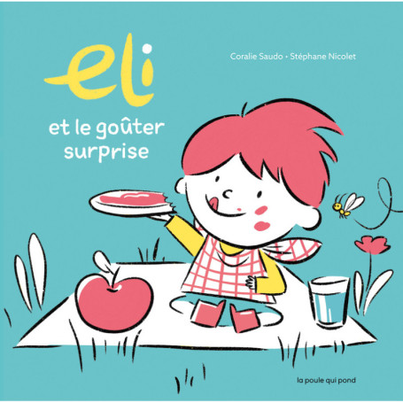 Eli et le goûter surprise