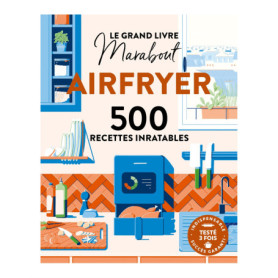 Le Grand livre Marabout - Spécial Airfryer