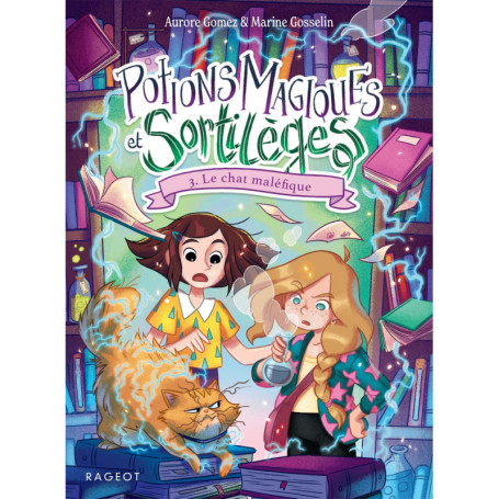 Potions magiques et sortilèges - Tome 3, Le chat maléfique