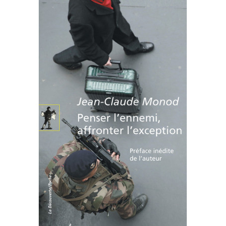 Penser l'ennemi, affronter l'exception