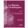 La Théorie de l'Endobiogénie (volume 3)