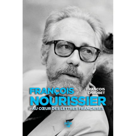 François Nourissier, au coeur des lettres françaises