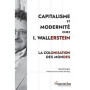 Capitalisme et Modernité chez I. Wallerstein