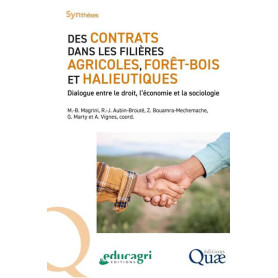 Des contrats dans les filières agricoles, forêt-bois et halieutiques
