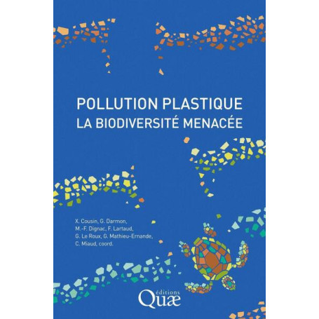 Pollution plastique, la biodiversité menacée