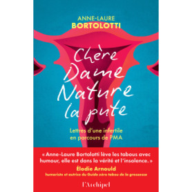Chère Dame Nature la Pute
