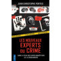 Les nouveaux experts du crime