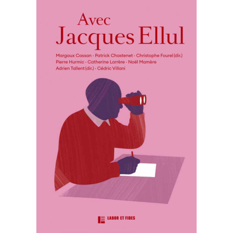 Avec Jacques Ellul