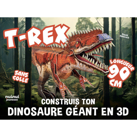 T-Rex - Construis ton dinosaure géant en 3D