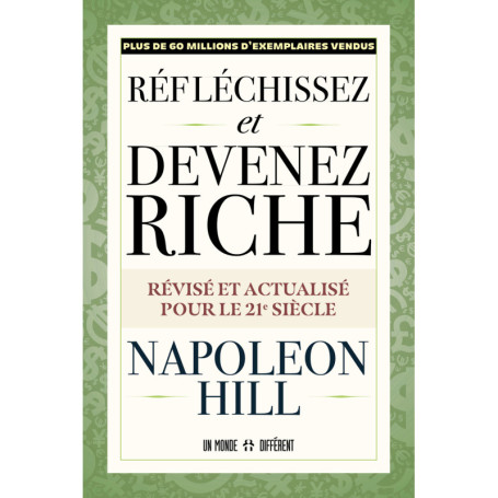 Réfléchissez et devenez riche - Révisé et actualisé pour le 21ème siècle