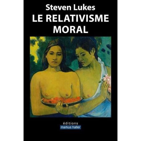 Le relativisme moral