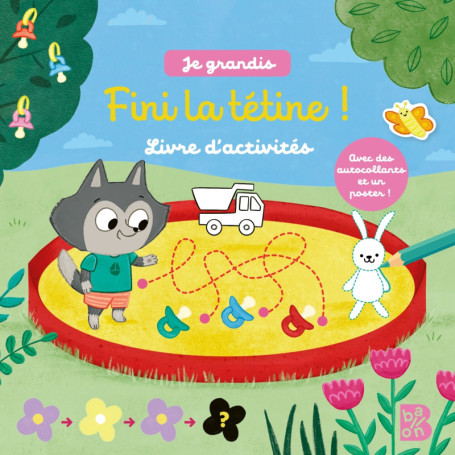 Fini la tétine : Livre d'activités