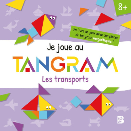 Je joue au tangram : Les transports